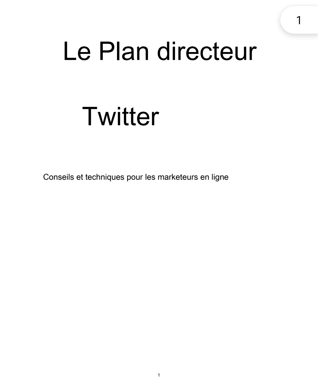 Le Plan directeur Twitter